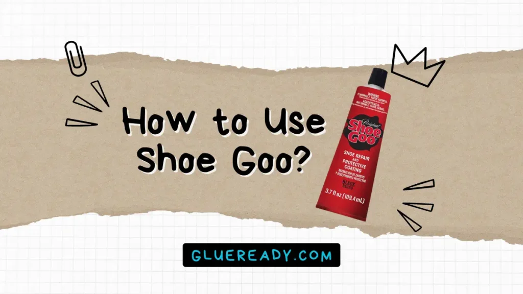 How to Use Shoe Goo